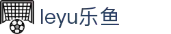LEYU乐鱼首页 - 官方体育娱乐平台 · 实时比分推荐